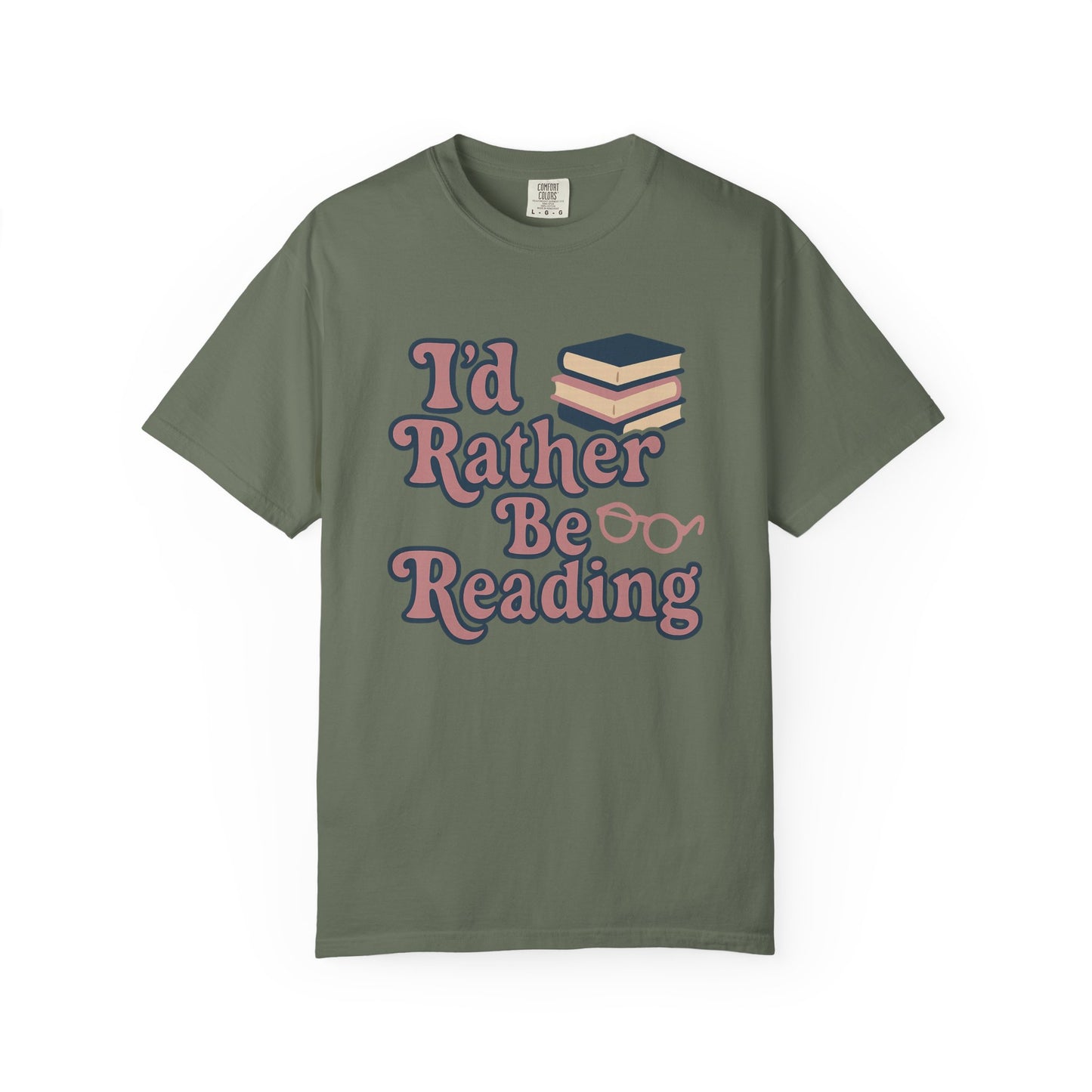 I'd Rather Be Reading Comfort Colors T-Shirt, Unisex Tee for Book Lovers