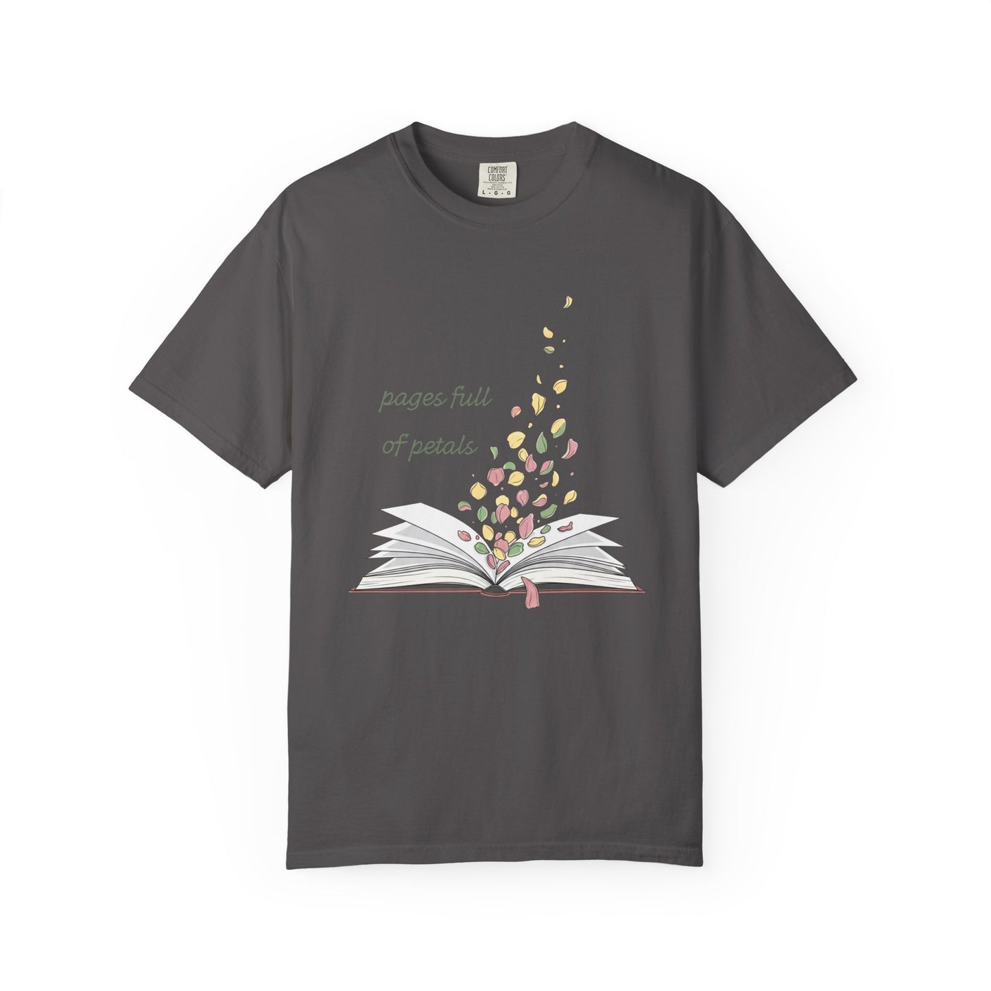 Pages Full of Petals Book Lover T-shirt | Comfort Colors T-shirt