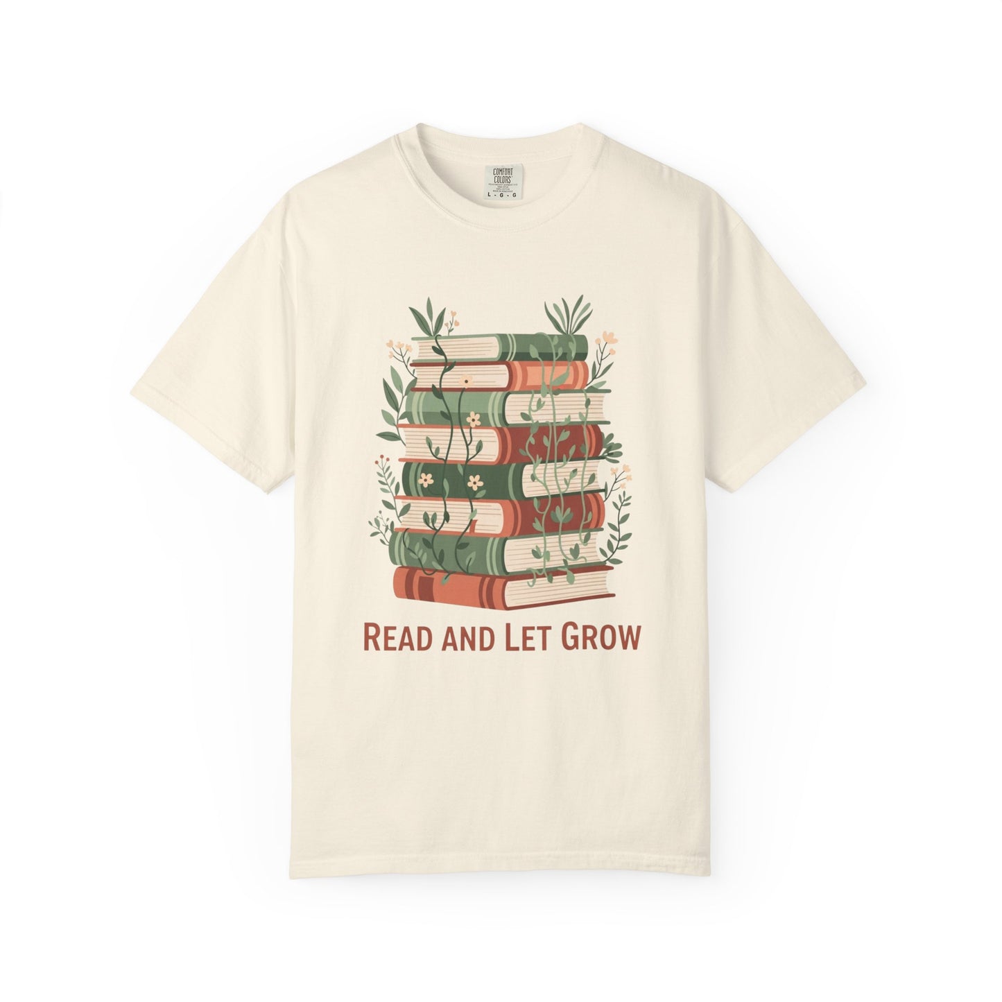 Read And Let Grow Book Lover's T-shirt | Comfort Colors T-shirt