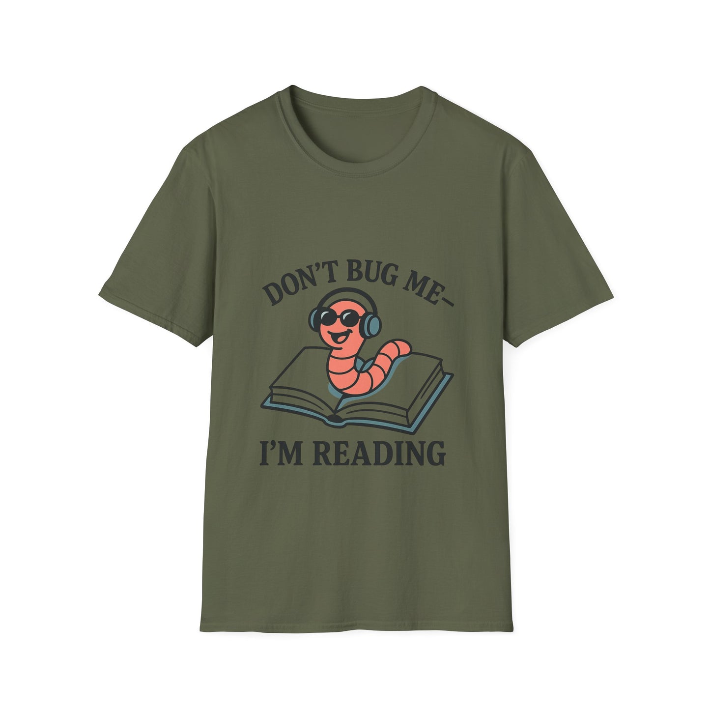 Don't bug me I'm reading, bookworm Reading Unisex T-Shirt