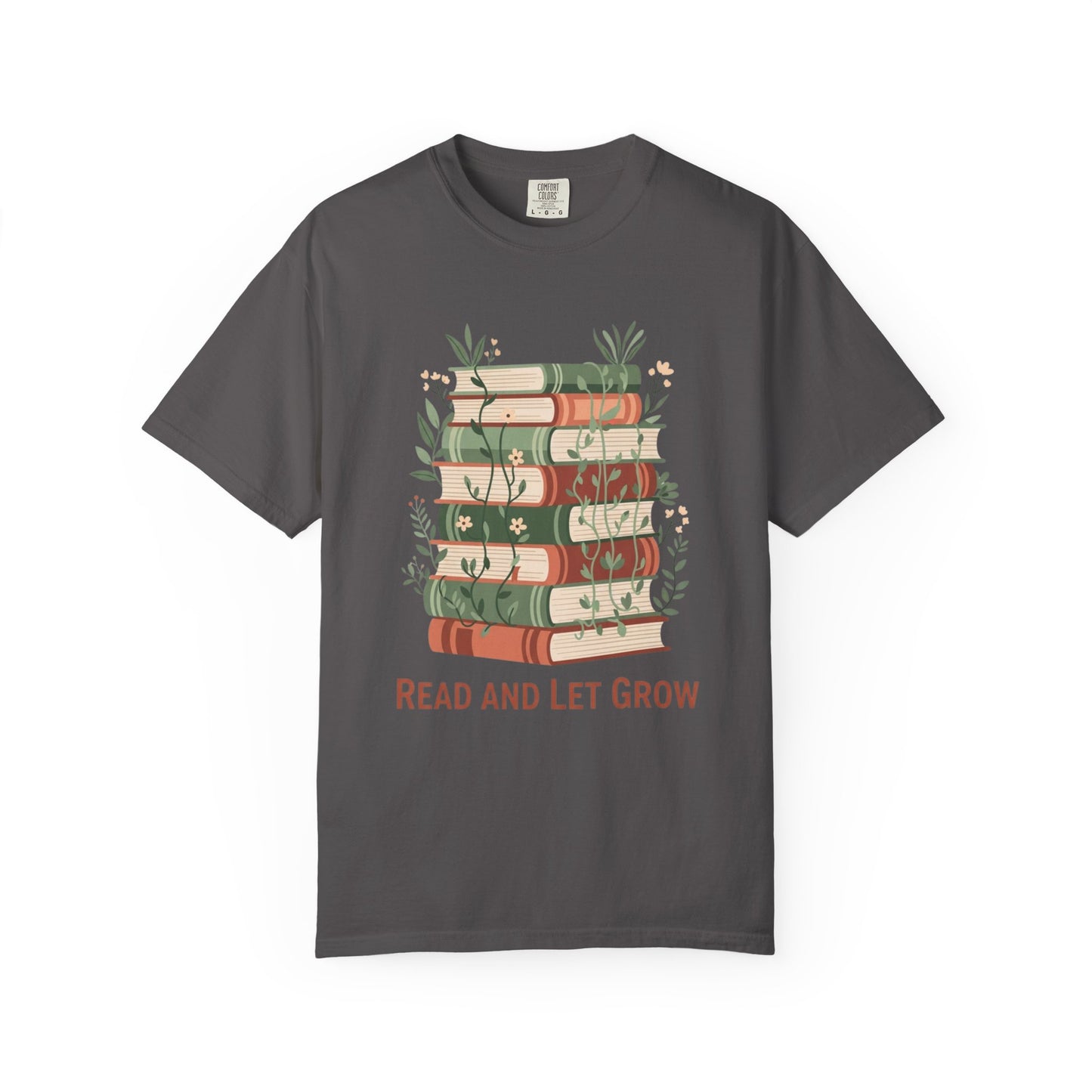 Read And Let Grow Book Lover's T-shirt | Comfort Colors T-shirt