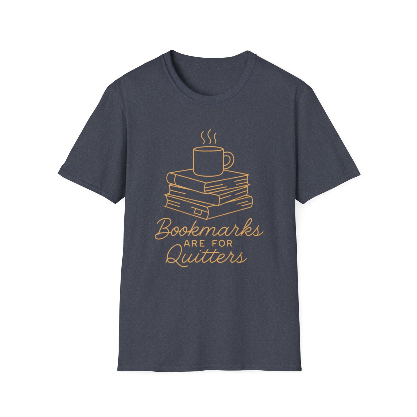 Bookmarks are for quitters T-shirt | Book Lover's Unisex T-Shirt