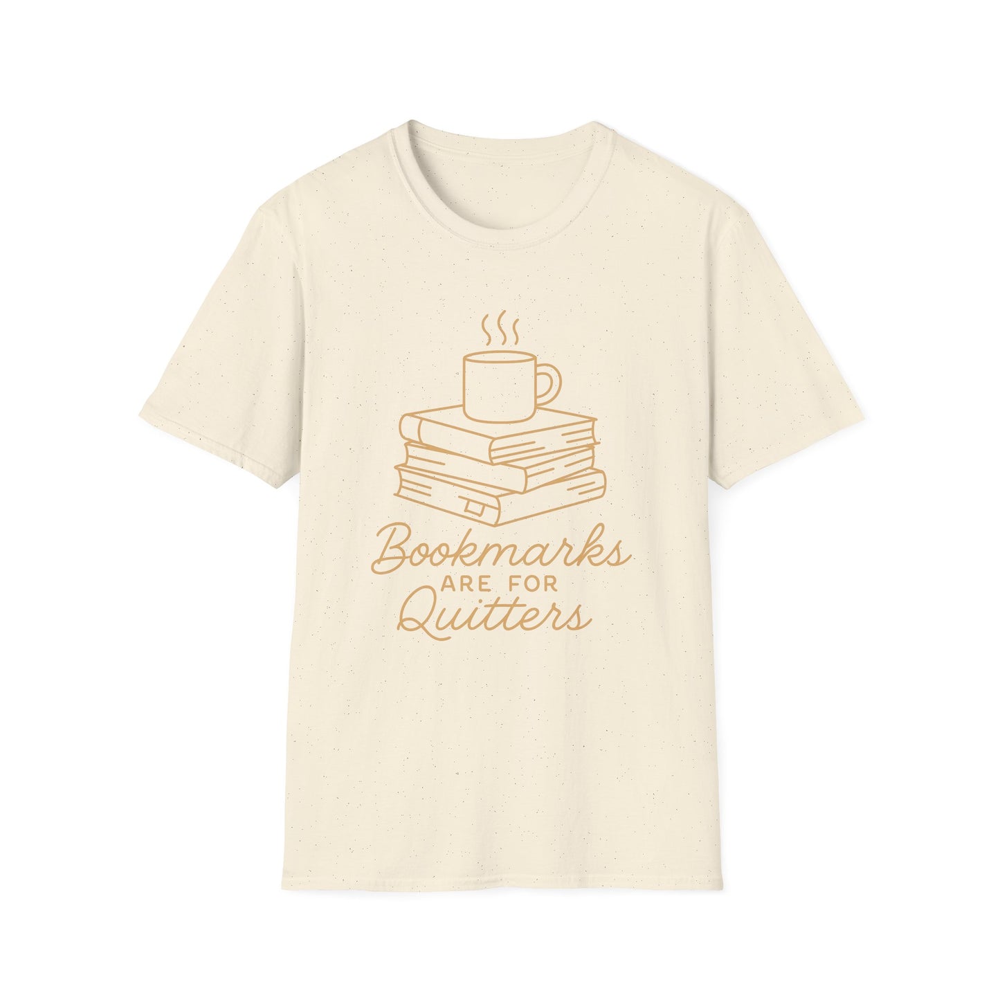 Bookmarks are for quitters T-shirt | Book Lover's Unisex T-Shirt