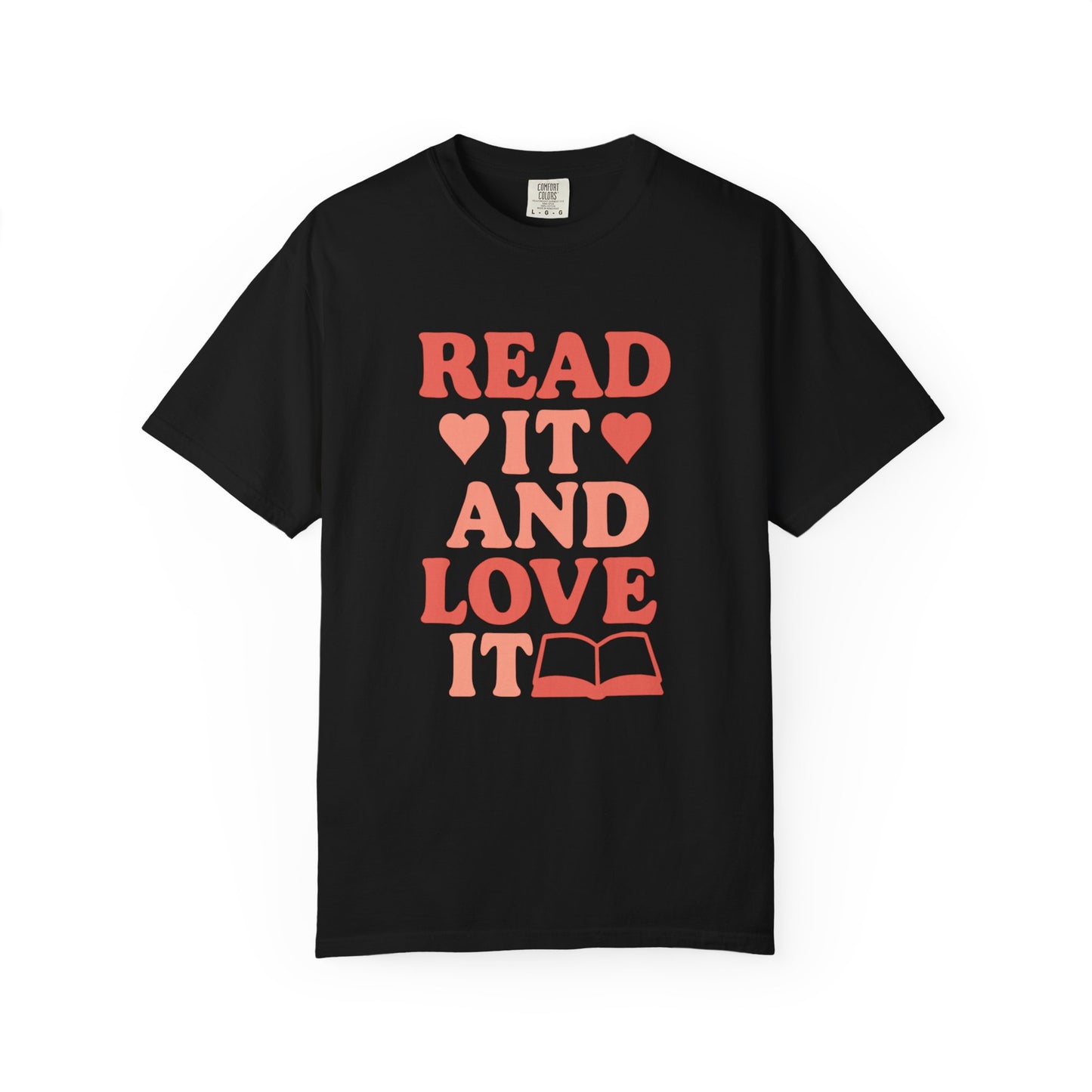 Read It Love It Book Lover's T-shirt | Comfort Colors T-shirt