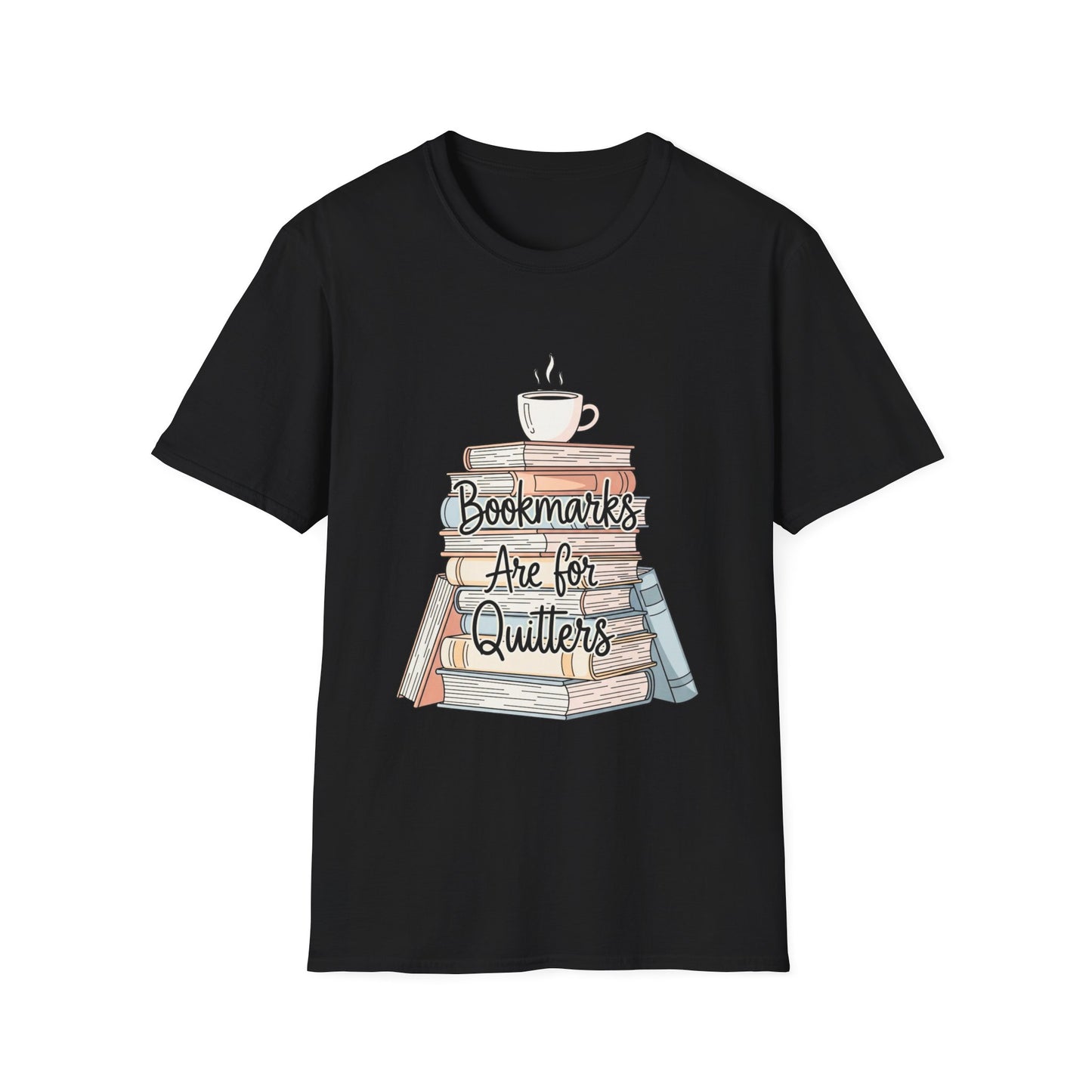 Bookmarks are for quitters T-shirt | Book Lover's Unisex T-Shirt