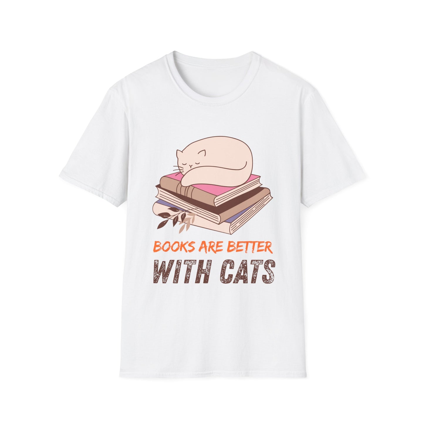 Books are Better with Cats | Cat Lover T-Shirt