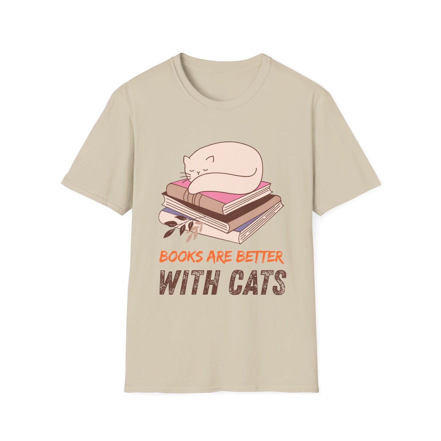 Books are Better with Cats | Cat Lover T-Shirt