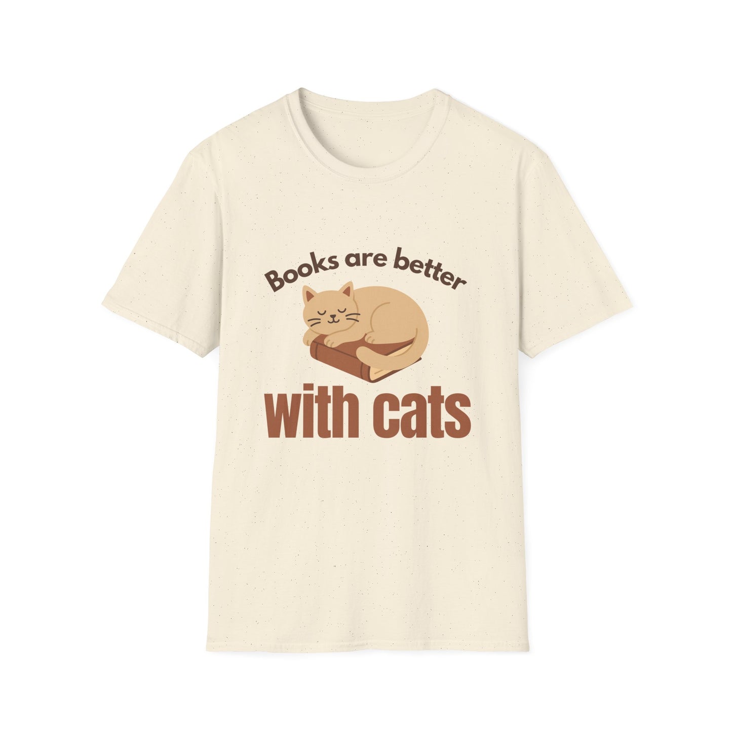 Books are Better with Cats | Cat Lover T-Shirt