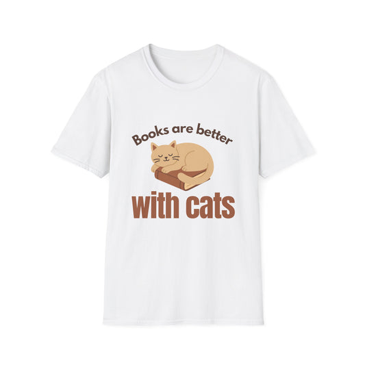 Books are Better with Cats | Cat Lover T-Shirt