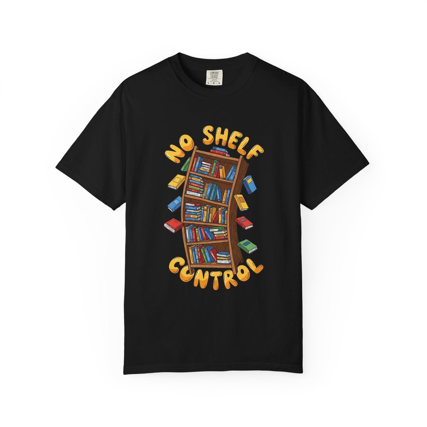 No shelf control Book Lover T-shirt | Comfort Colors T-shirt