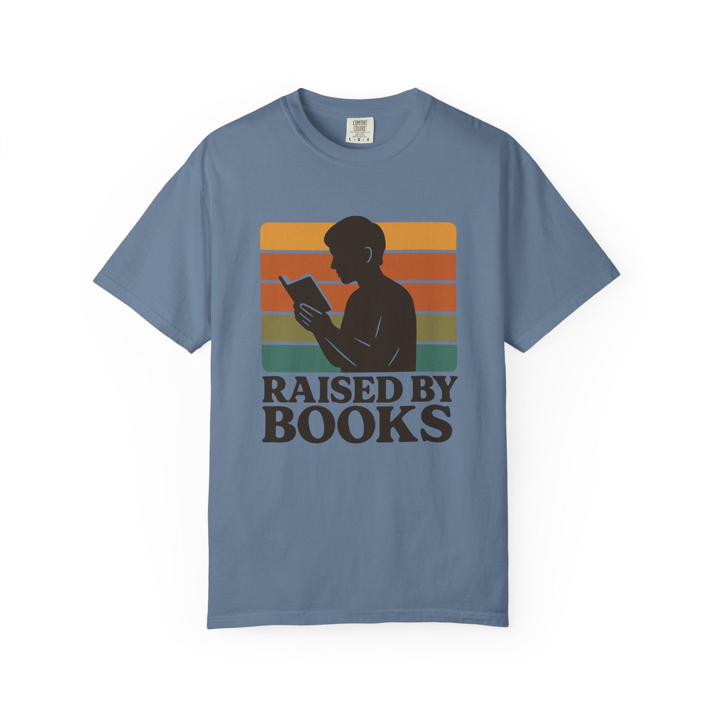 Raised By Books T-shirt | Book Lover's Comfort Colors T-shirt
