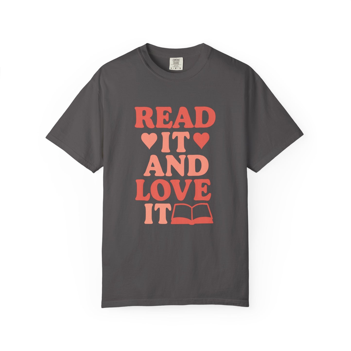 Read It Love It Book Lover's T-shirt | Comfort Colors T-shirt