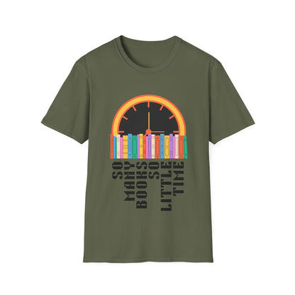 So Many Books, So Little Time | Book Lover's Unisex T-Shirt