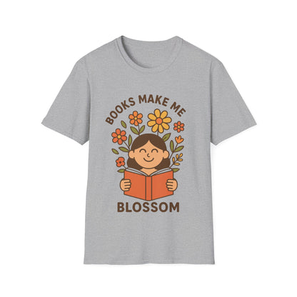 Books make me blossom T-Shirt | Floral Book Lover's Unisex T-shirt