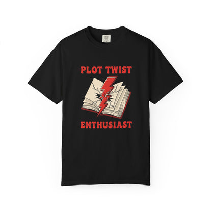 Plot Twist Enthusiast Book Lover T-shirt | Comfort Colors T-shirt
