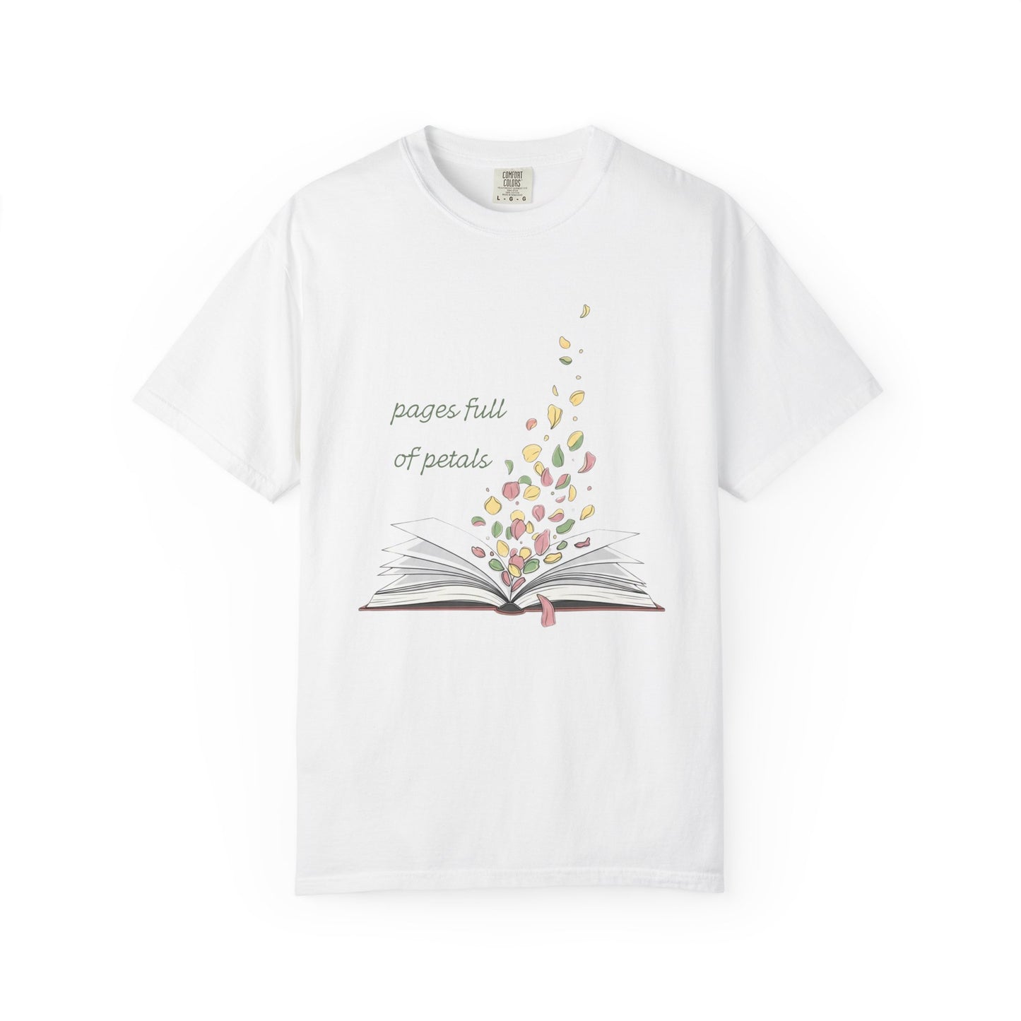 Pages Full of Petals Book Lover T-shirt | Comfort Colors T-shirt