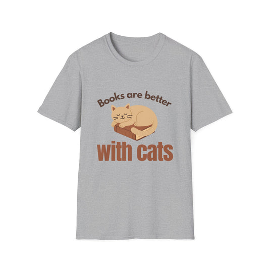 Books are Better with Cats | Cat Lover T-Shirt