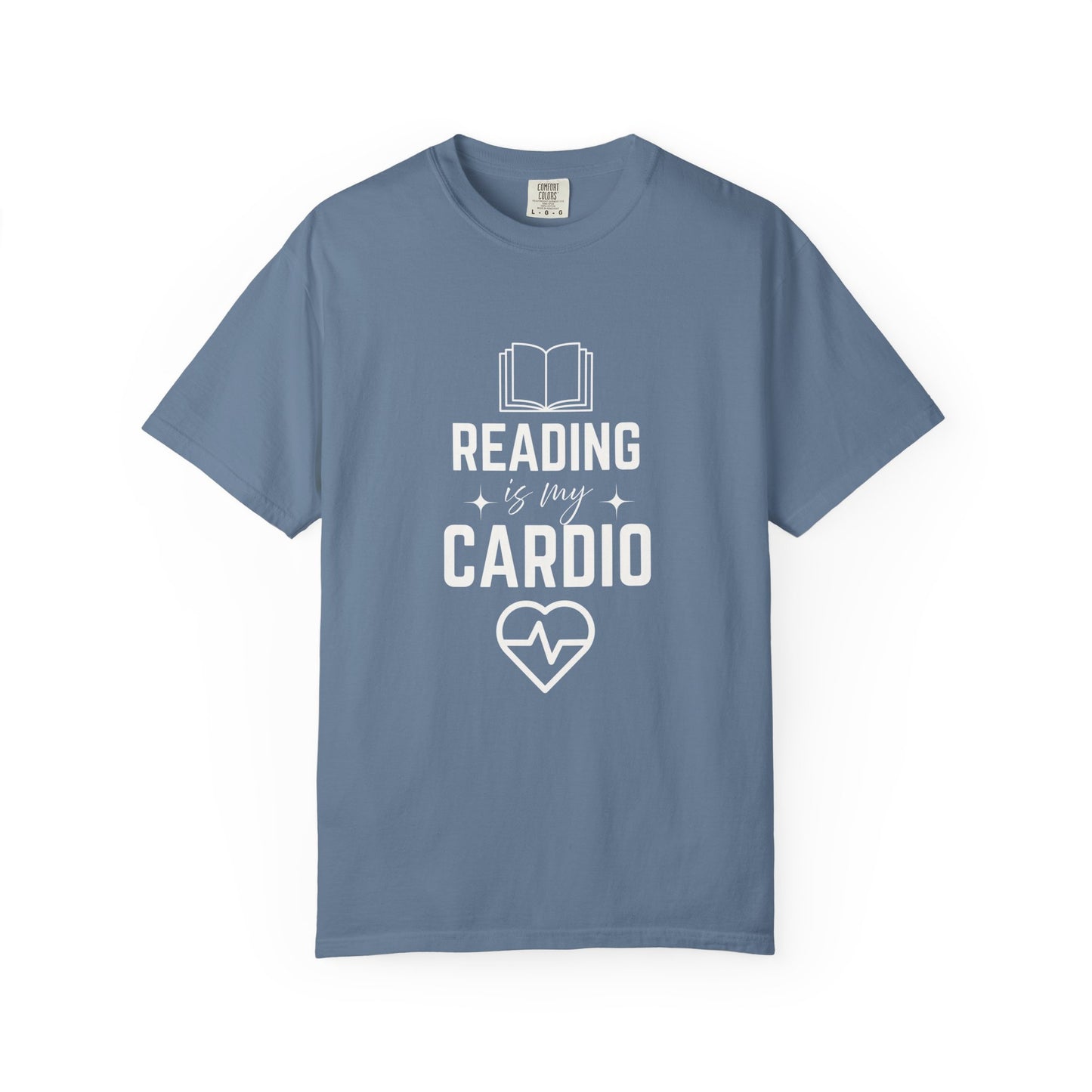 Reading Is My Cardio Book Lover's T-Shirt | Comfort Colors T-shirt