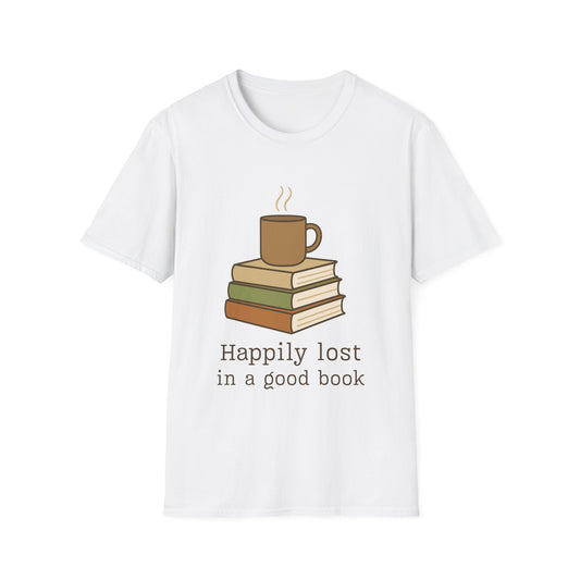 Happily lost in a good book T-shirt | Book Lover T-Shirt - Unisex Softstyle